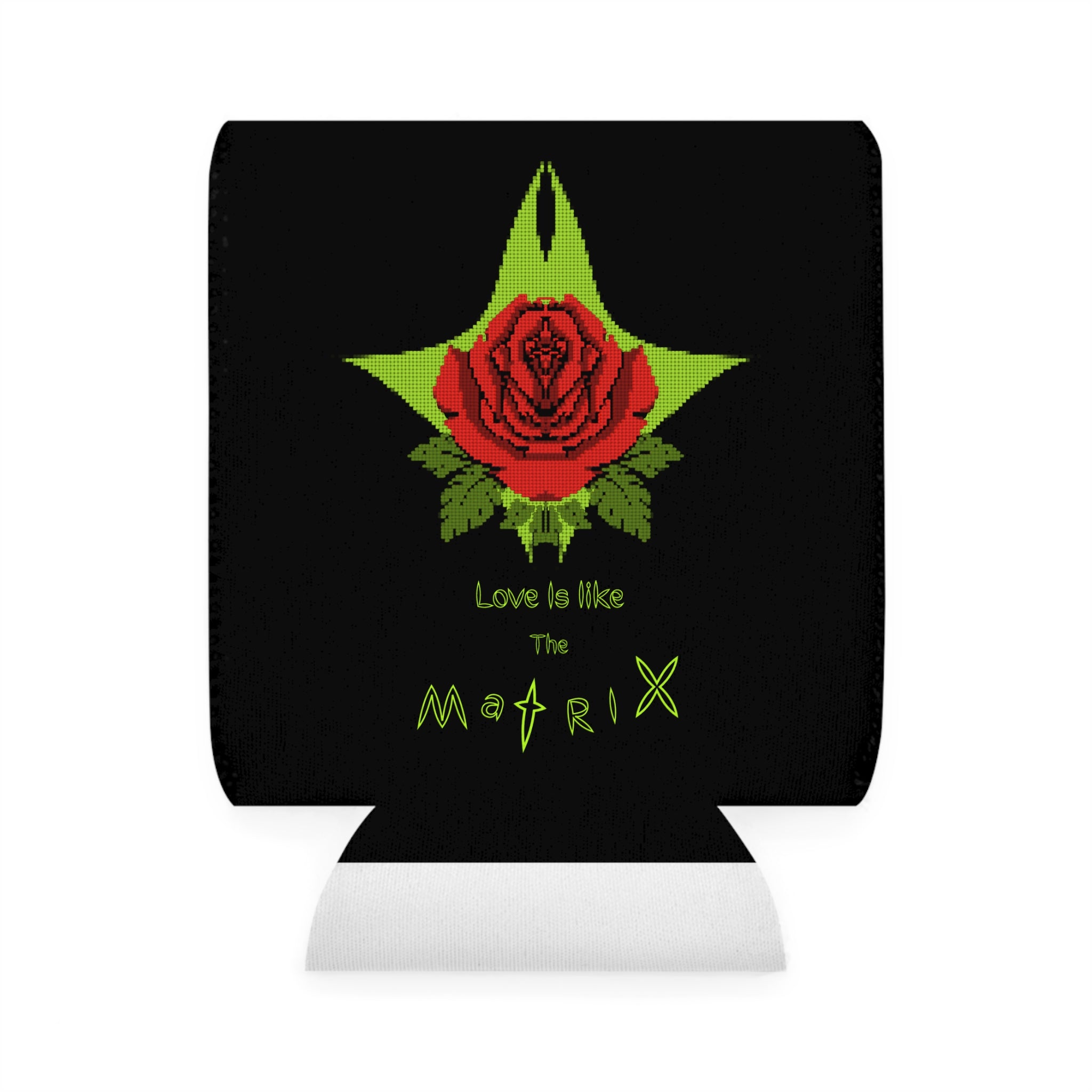 Love is like the Matrix Can Cooler Sleeve